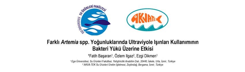 Read more about the article Farklı Artemia spp. Yoğunluklarında Ultraviyole Işınları Kullanımının Bakteri Yükü Üzerine Etkisi
